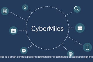 CyberMiles: A Blockchain Protocol For Decentralized Marketplaces.