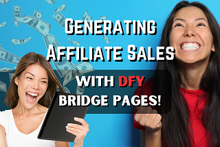 Clickbank And Warrior Plus Affiliate Marketing Sales With DFY Bridge Pages