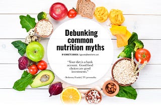 Debunking common myths and misconceptions about diets and nutrition.