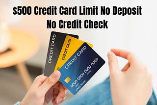 $500 Credit Cards for Bad Credit with Instant Approval