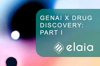 What impact could Generative AI have on drug discovery? Part I