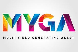 MYGA-Multi Yield Generating Asset What decodify” mean to you?