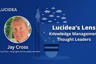 Knowledge Management Thought Leader 70: Jay Cross