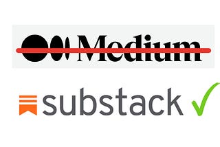 Why I Quit Medium And Moved To Substack