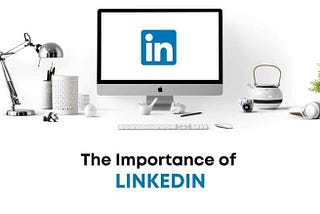The Value Of Linked In