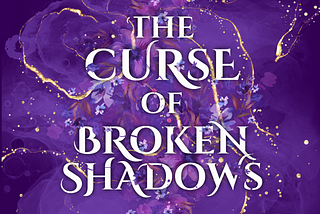 The Curse of Broken Shadows — audiobook now available