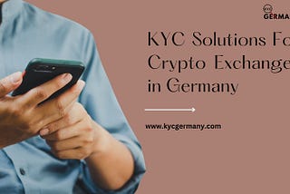 KYC Solutions for Crypto Fraud Prevention in Germany