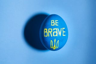 Be Brave