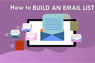 How to Build an Email List?