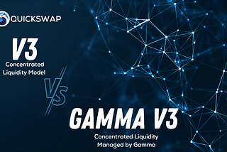Quickswap V3 VS Gamma Managed V3-Everything You Need to Know about the Active V3 Liquidity…