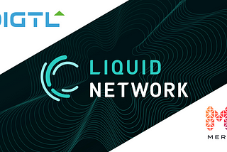 DIGTL Markets, MERJ and Liquid Network