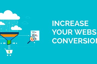 How to improve your website conversion rate