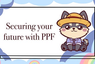 Secure Your Future with PPF: The Ultimate Guide to Safe and Reliable Investments