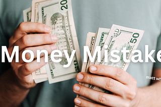 Avoid These 5 Money Mistakes If you Want To Become a Millionaire