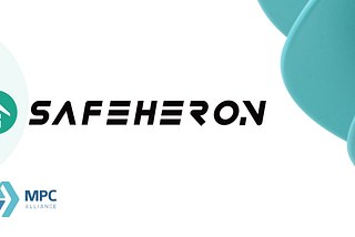 Breaking: Safeheron Joins World’s First MPC Alliance