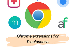 5 Best Chrome Extensions for Freelancers