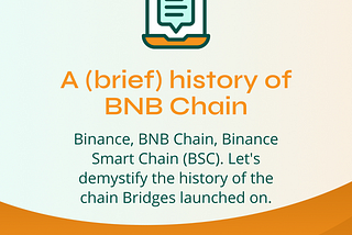 A (Brief) History of BNB Chain