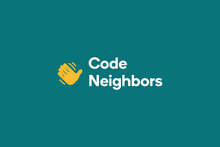 We Are Code Neighbors