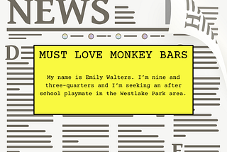Image displays a newspaper with a personal ad in yellow that says “Must love monkey bars”