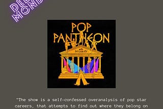 #DeleteMonday with Pop Pantheon