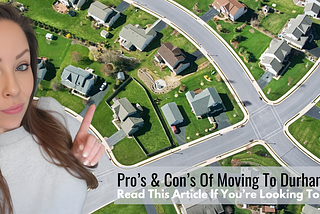 Pro’s & Con’s Of Moving To Durham Region