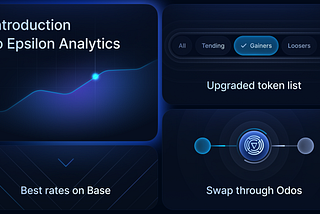 Epsilon Upgrade: Odos integration and introduction to Epsilon Analytics