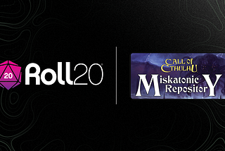 Roll20 and Chaosium Opening Miskatonic Repository to the Roll20 Virtual Tabletop