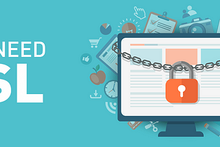 SSL — Why Your Website Needs It and Its Benefits for SEO