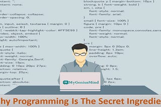 Why Programming Is The Secret Ingredient?