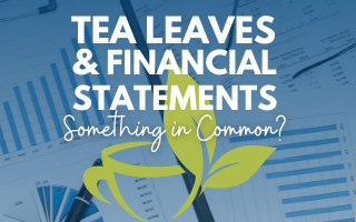 Tea Leaves & Financial Statements