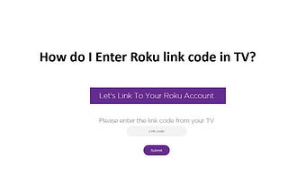 How To Activate Roku TV?