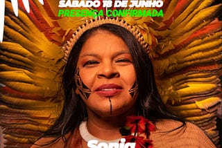 Sonia Guajajara em marcha: do FIUP'22 para o Mundo