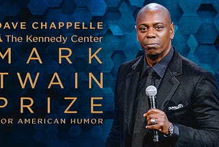 Dave Chappelle: The Kennedy Center Mark Twain Prize for American Humor