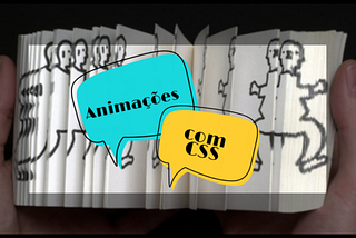 Animações com CSS — Pensando animado