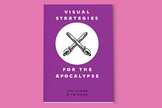 Visual Strategies for the Apocalypse
