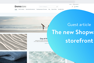 All you need to know about the new Shopware 6 storefront