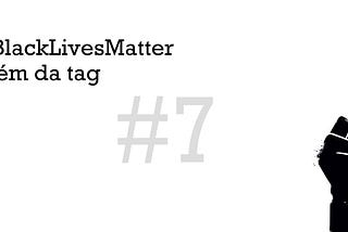 5 maneiras de continuar apoiando o movimento #BlackLivesMatter