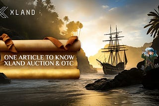 One article to know XLAND OCT & Auction