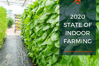 Artemis Releases 2020 State of Indoor Farming Report