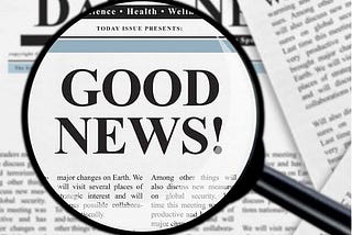 Good news