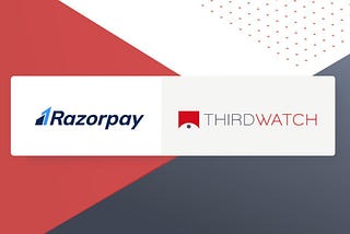 Razorpay Announces its First Acquisition — Thirdwatch