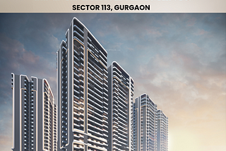 Smart World One DXP Sector 113, Gurgaon