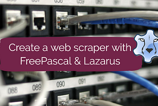 Create a web scraper with FreePascal & Lazarus