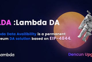 Lambda Data Availability (LDA) Technical Solution Design
