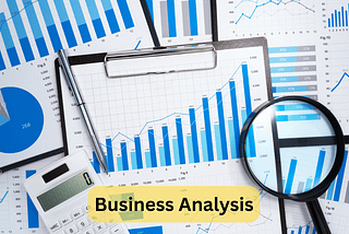 From Vision to Victory: Mastering Business Analysis in the Digital Age