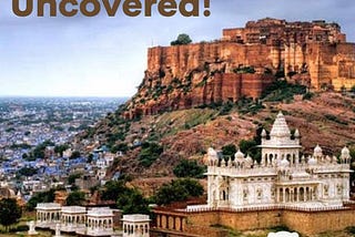 The Ins and Outs of Rajasthan Like You’ve Never Seen It!