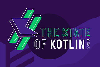 State of Kotlin 2018