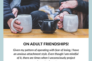 On Adult Friendships!