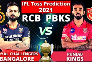 Today IPL ‘RCB VS PBKS’ Toss Bhavishyavani 2021