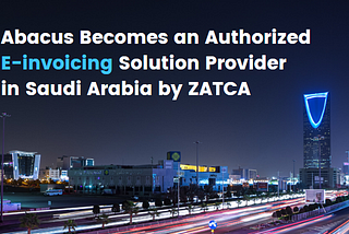 Authorized E-invoicing Solution Provider by ZATCA